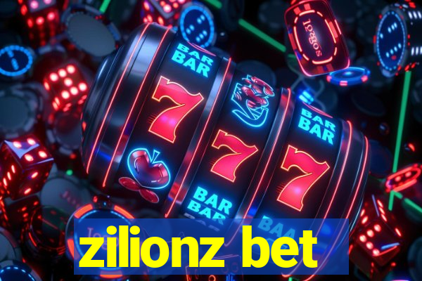 zilionz bet